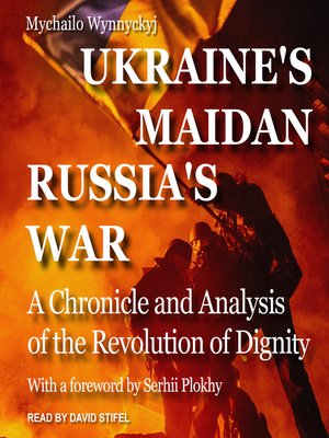 cover image of Ukraine's Maidan, Russia's War